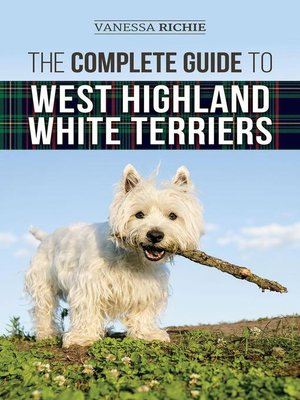 cover image of The Complete Guide to West Highland White Terriers